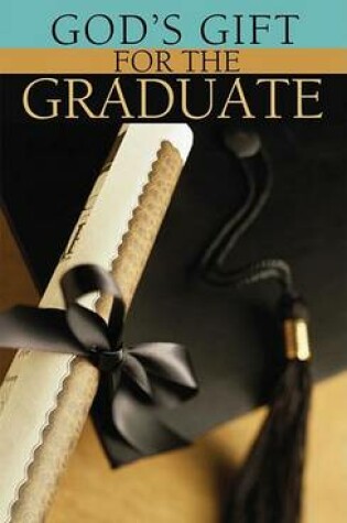 Cover of God's Gifts for the Grad