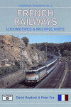 Book cover for French Railways Locomotives and Railcars