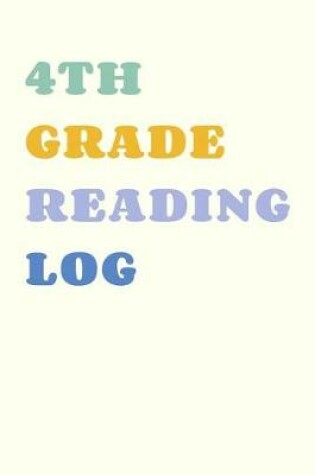Cover of 4th Grade Reading Log