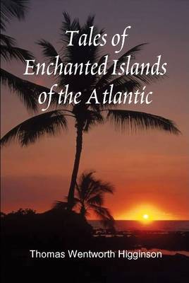 Book cover for Tales of Enchanted Islands of the Atlantic