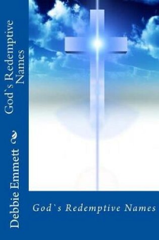 Cover of God`s Redemptive Names