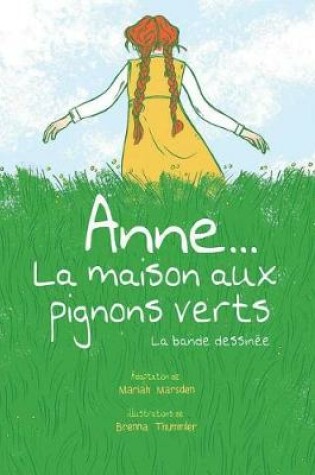 Cover of Anne... La Maison Aux Pignons Verts