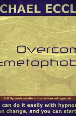 Cover of Overcome Emetophobia, Fear of Vomiting, Phobia Hypnotherapy, Self Hypnosis CD