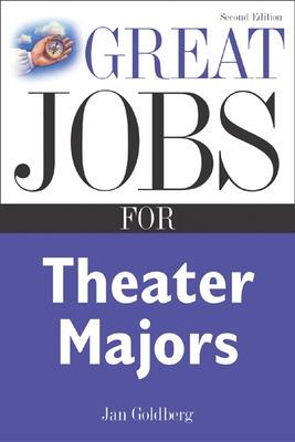 Book cover for Great Jobs for Theater Majors, Second edition