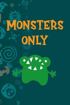 Book cover for Monsters Only