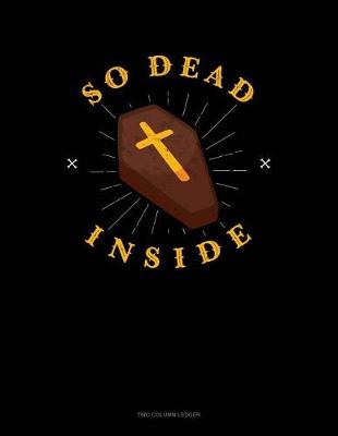 Book cover for So Dead Inside