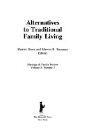 Cover of Alternatives to Traditional Family Living