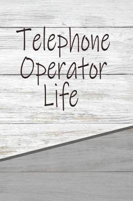 Book cover for Telephone Operator Life