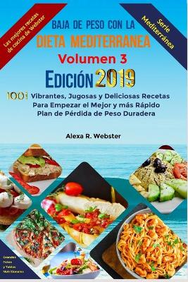 Cover of Baja de Peso con la Dieta Mediterránea Edición 2019 (Vol.3)