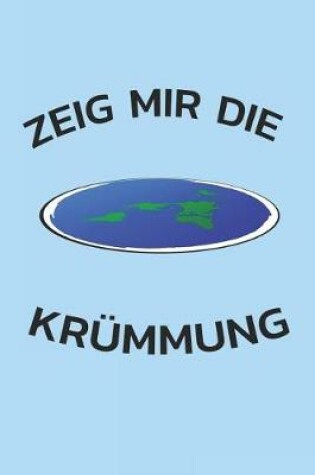 Cover of Zeig Mir Die Krummung