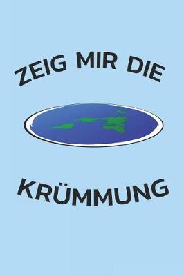 Book cover for Zeig Mir Die Krummung