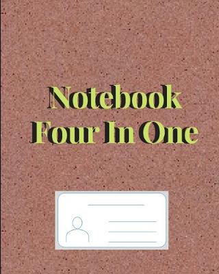 Book cover for Notebook Four In One