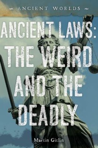 Cover of Ancient Laws: The Weird and the Deadly