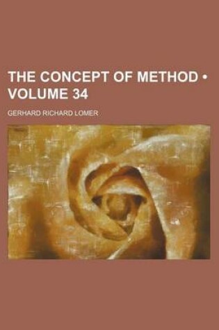 Cover of The Concept of Method (Volume 34)