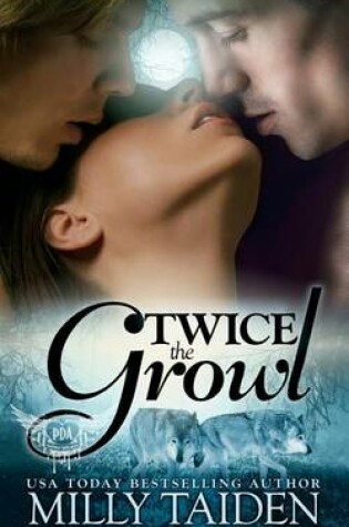 Cover of Twice the Growl (BBW Paranormal Shape Shifter Romance)