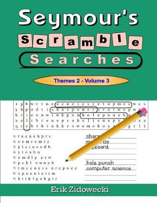 Book cover for Seymour's Scramble Searches - Themes 2 - Volume 3