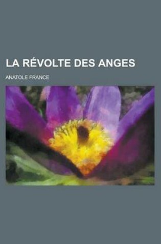 Cover of La Revolte Des Anges