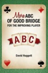 Book cover for More ABC of Good Bridge