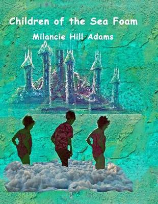 Book cover for Children of the Sea Foam