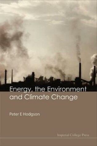 Cover of Energy, The Environment And Climate Change