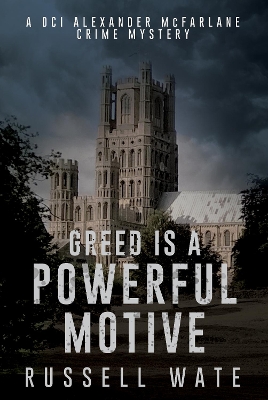 Book cover for Greed is a Powerful Motive