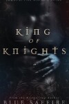 Book cover for King of Knights