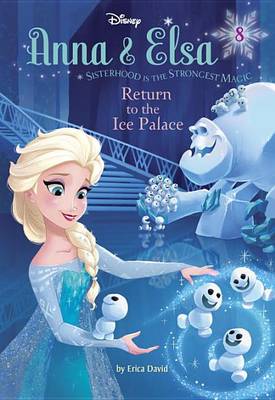 Cover of Anna & Elsa #8: Return to the Ice Palace (Disney Frozen)
