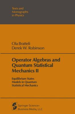 Book cover for Operator Algebras and Quantum Statistical Mechanics