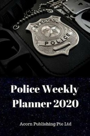 Cover of Police Weekly Planner 2020