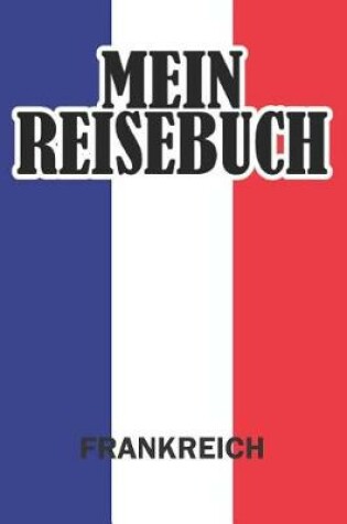 Cover of Mein Reisebuch Frankreich