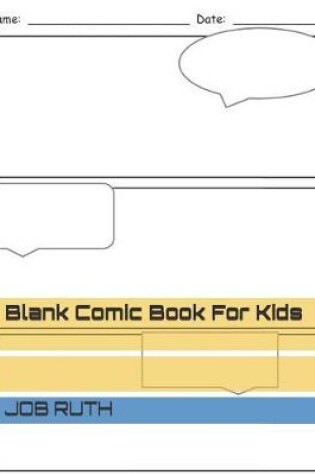 Cover of Blank Comic Book for Kids