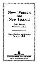 Cover of Cahill Susan Ed. : New Women and New Fiction