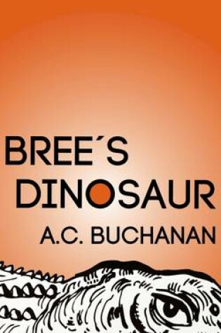 Cover of Bree's Dinosaur