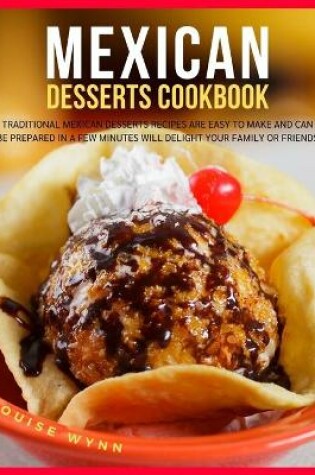 Cover of Mexican Desserts Cookbook