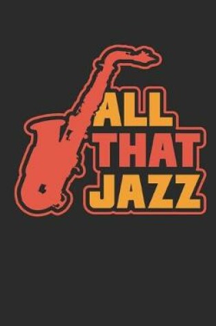 Cover of All That Jazz Notebook