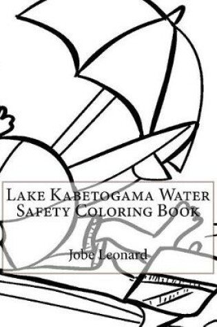 Cover of Lake Kabetogama Water Safety Coloring Book