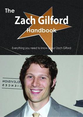 Book cover for The Zach Gilford Handbook - Everything You Need to Know about Zach Gilford