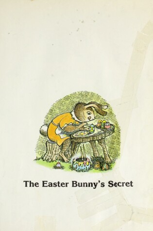 Cover of The Easter Bunny's Secret