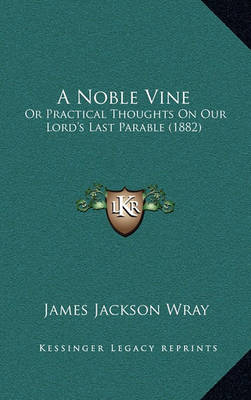 Book cover for A Noble Vine