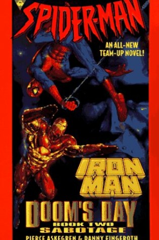 Cover of Dooms Day Sabotage: Spider Man and Iron Man