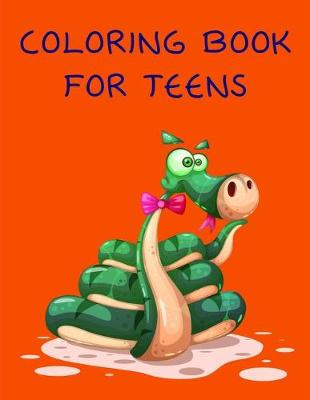 Cover of Coloring Book For Teens