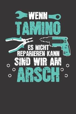 Book cover for Wenn TAMINO es nicht reparieren kann