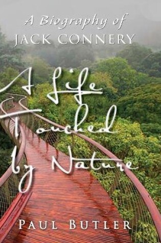Cover of A Life Touched by Nature