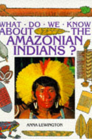 Cover of The Amazonian Indians?