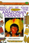 Book cover for The Amazonian Indians?