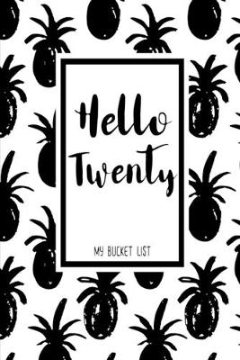 Book cover for Hello Twenty My Bucket List