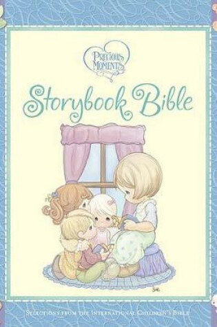Cover of Precious Moments: Storybook Bible