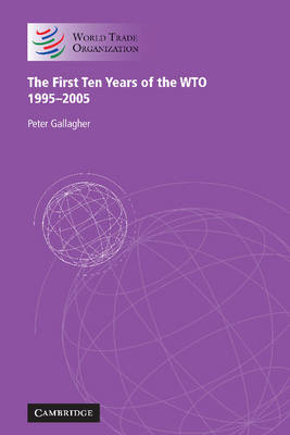 Book cover for The First Ten Years of the WTO