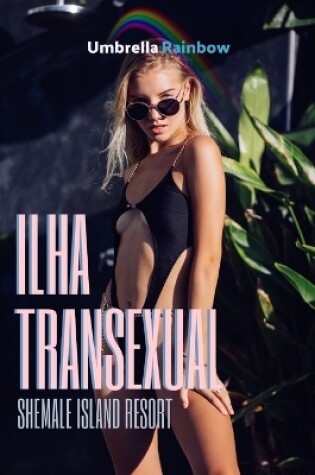 Cover of Ilha Transexual