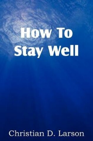 Cover of How to Stay Well